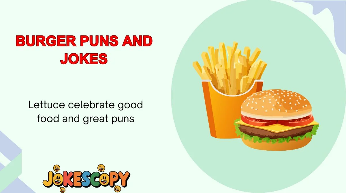 Burger Puns and Jokes