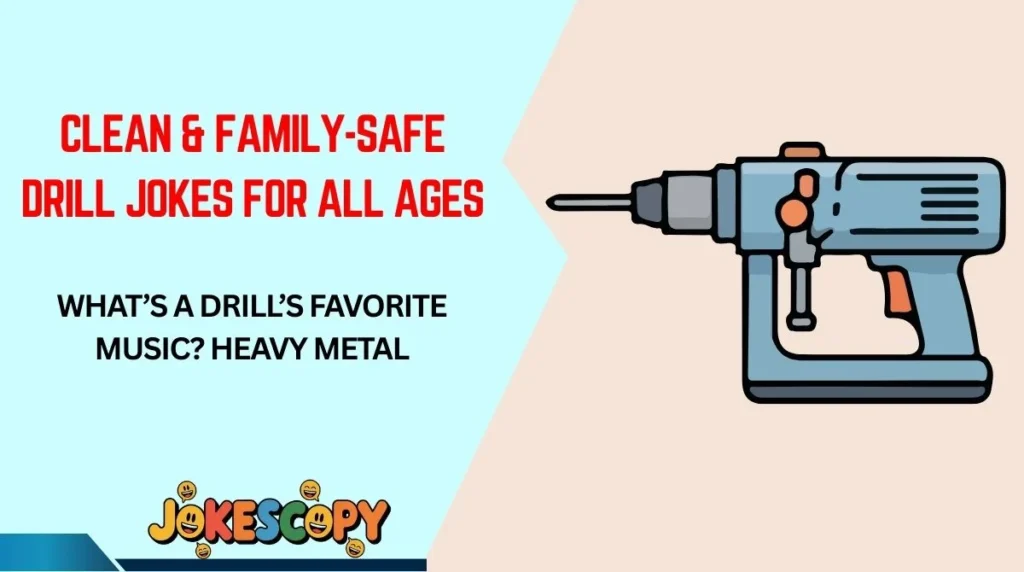 Clean & Family-Safe Drill Jokes for All Ages