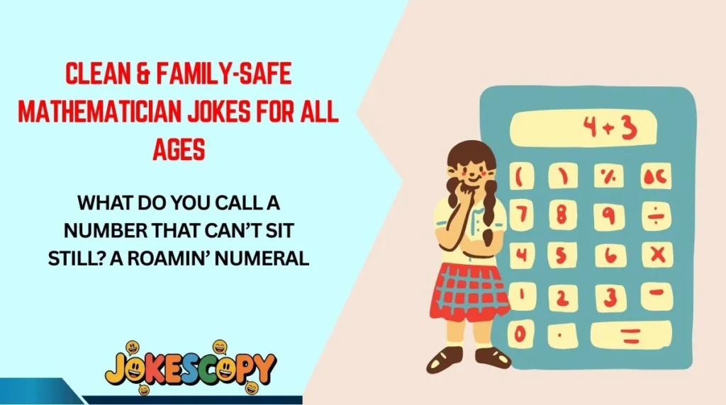 Clean & Family-Safe Mathematician Jokes for All Ages