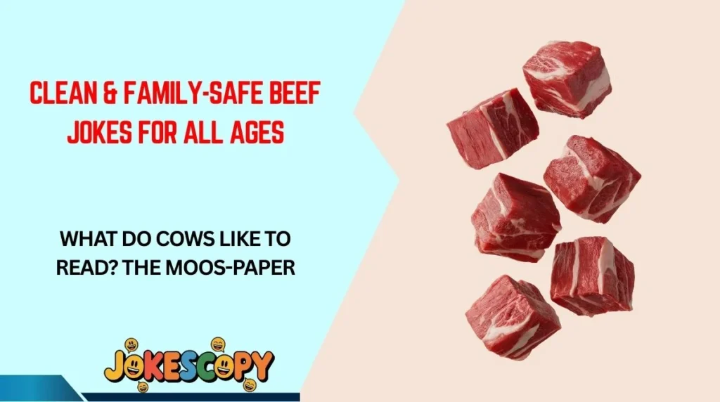 Clean & Family-Safe Beef Jokes for All Ages