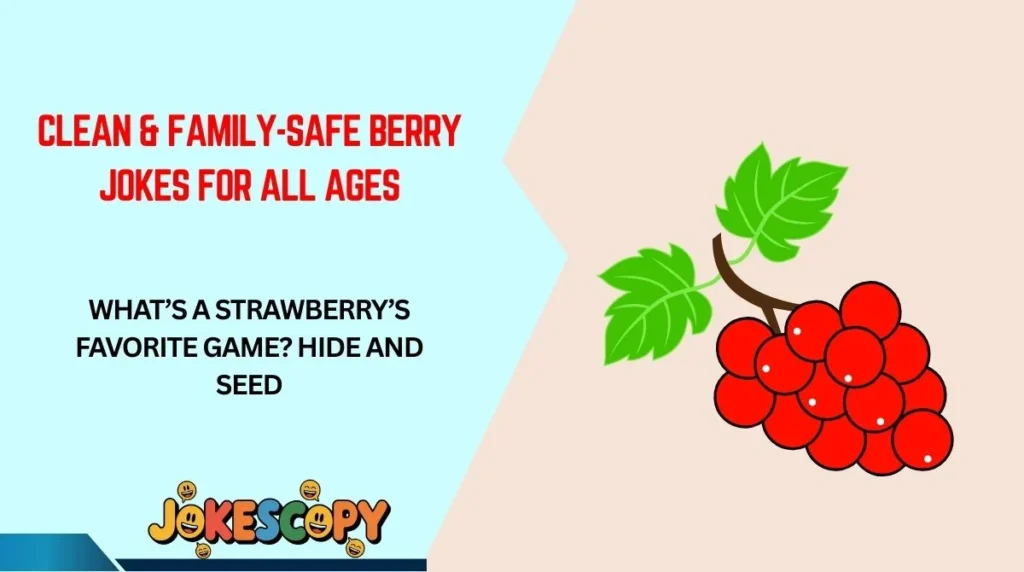 Clean & Family-Safe Berry Jokes for All Ages