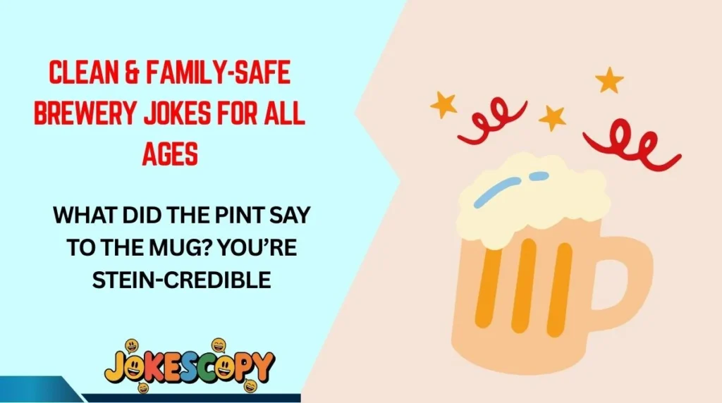 Clean & Family-Safe Brewery Jokes for All Ages