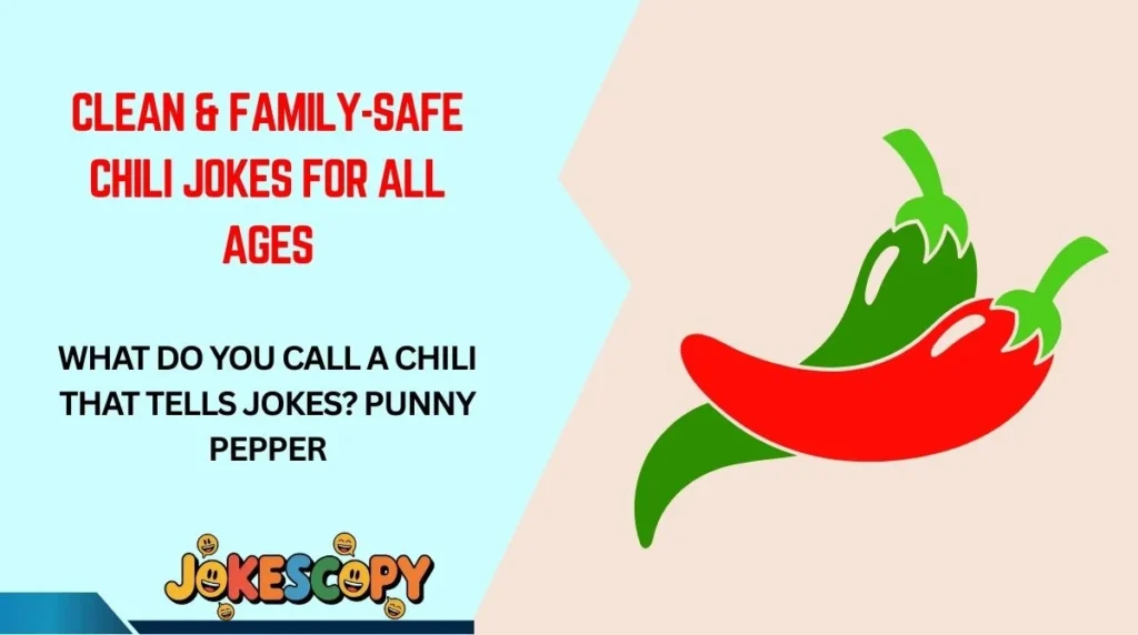 Clean & Family-Safe Chili Jokes for All Ages