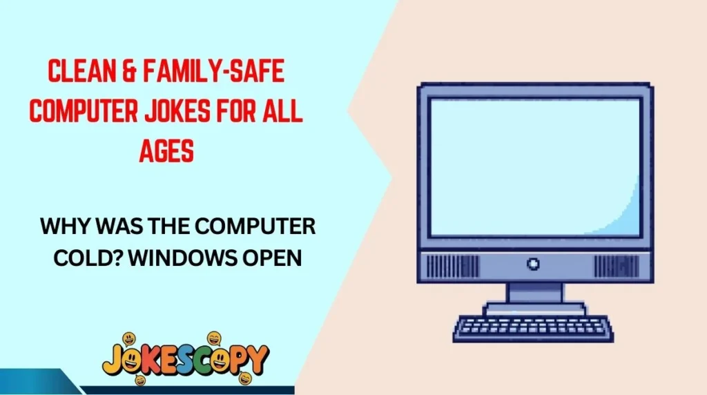 Clean & Family-Safe Computer Jokes for All Ages