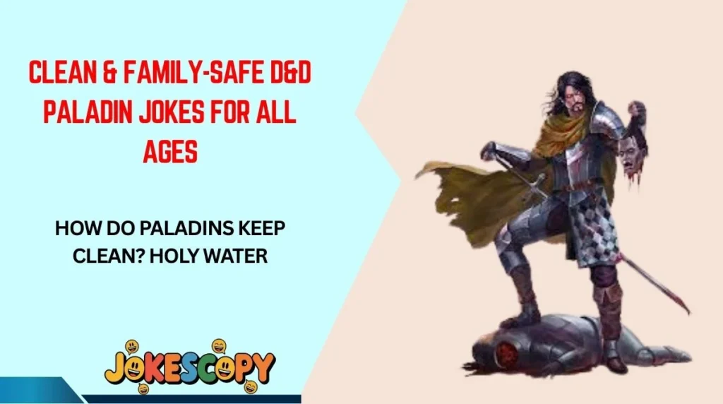 Clean & Family-Safe D&D Paladin Jokes for All Ages