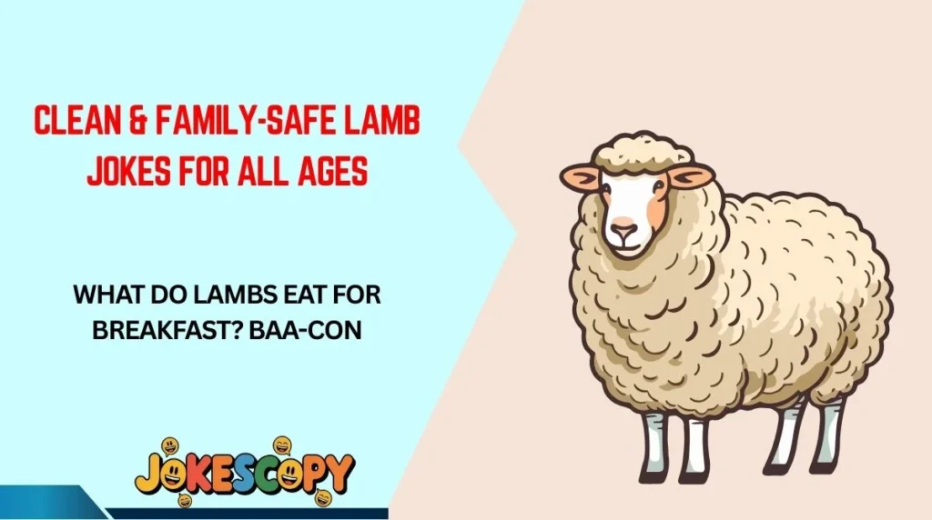 Clean & Family-Safe Lamb Jokes for All Ages