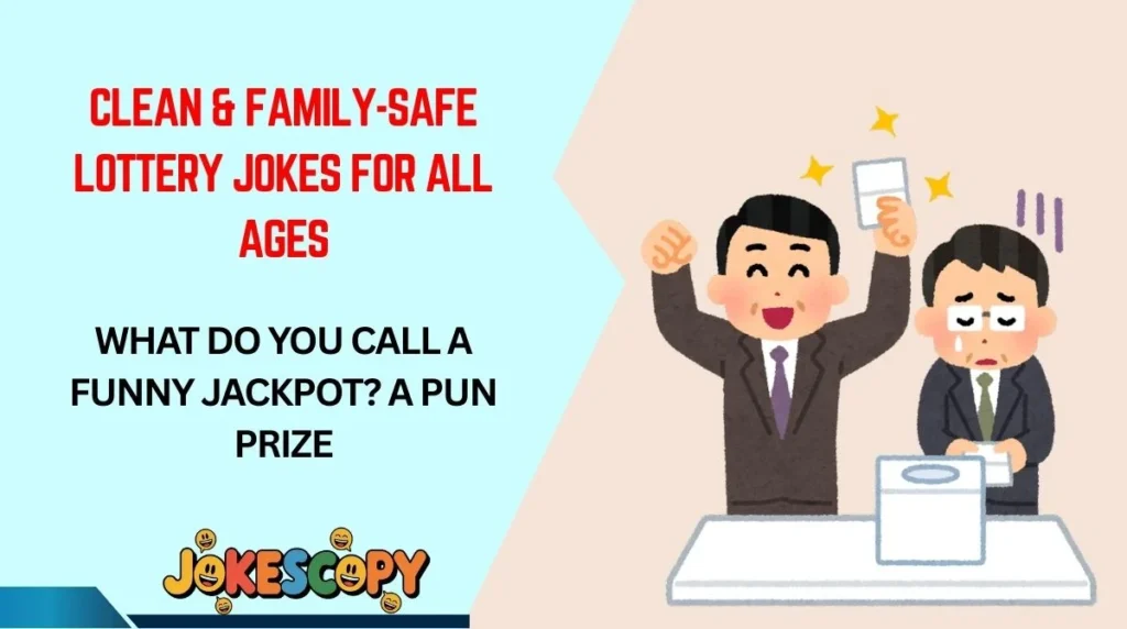 Clean & Family-Safe Lottery Jokes for All Ages