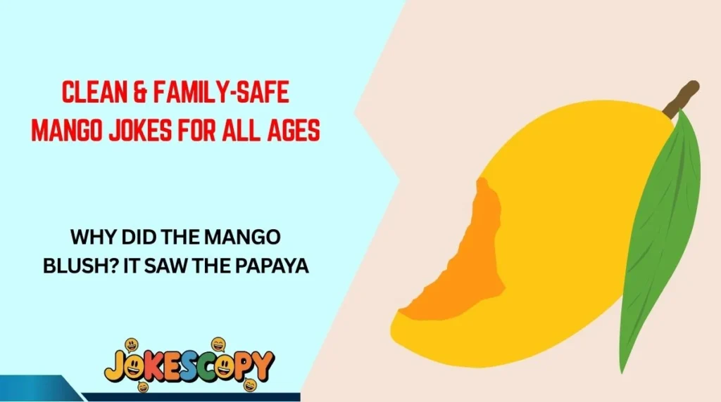 Clean & Family-Safe Mango Jokes for All Ages