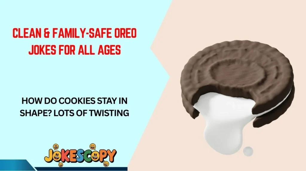 Clean & Family-Safe Oreo Jokes for All Ages