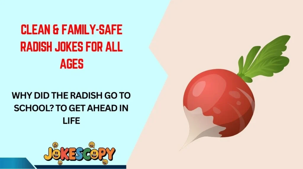 Clean & Family-Safe Radish Jokes for All Ages
