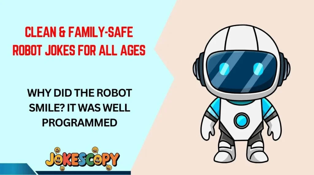 Clean & Family-Safe Robot Jokes for All Ages