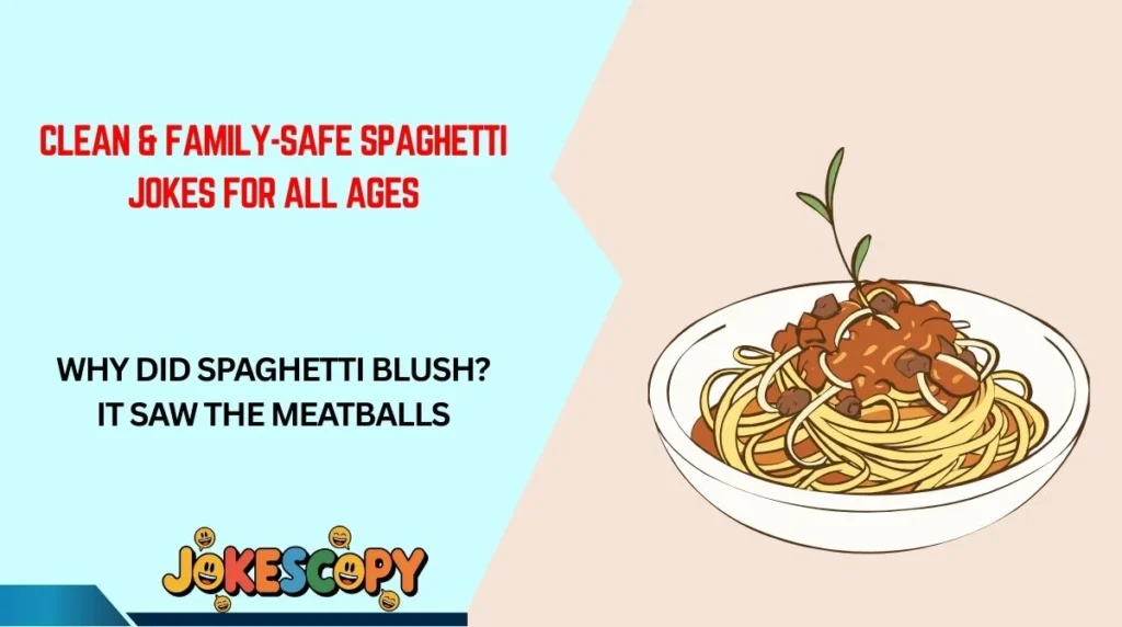 Clean & Family-Safe Spaghetti Jokes for All Ages