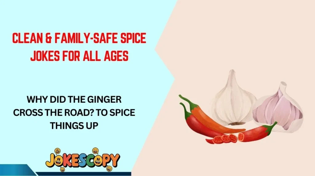 Clean & Family-Safe Spice Jokes for All Ages