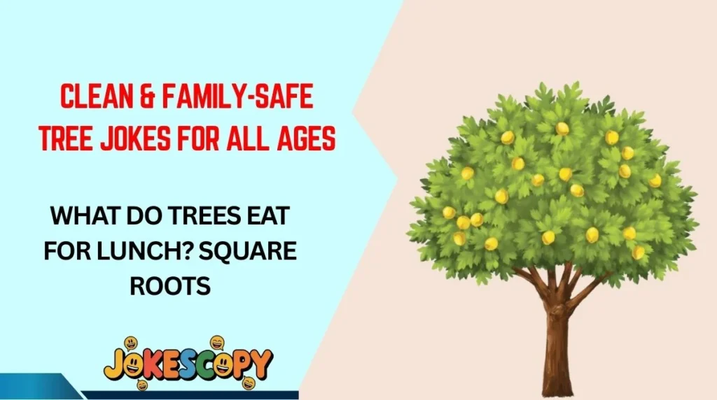 Clean & Family-Safe Tree Jokes for All Ages
