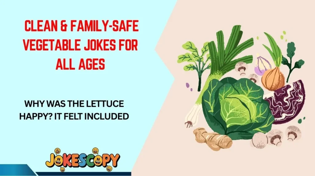Clean & Family-Safe Vegetable Jokes for All Ages