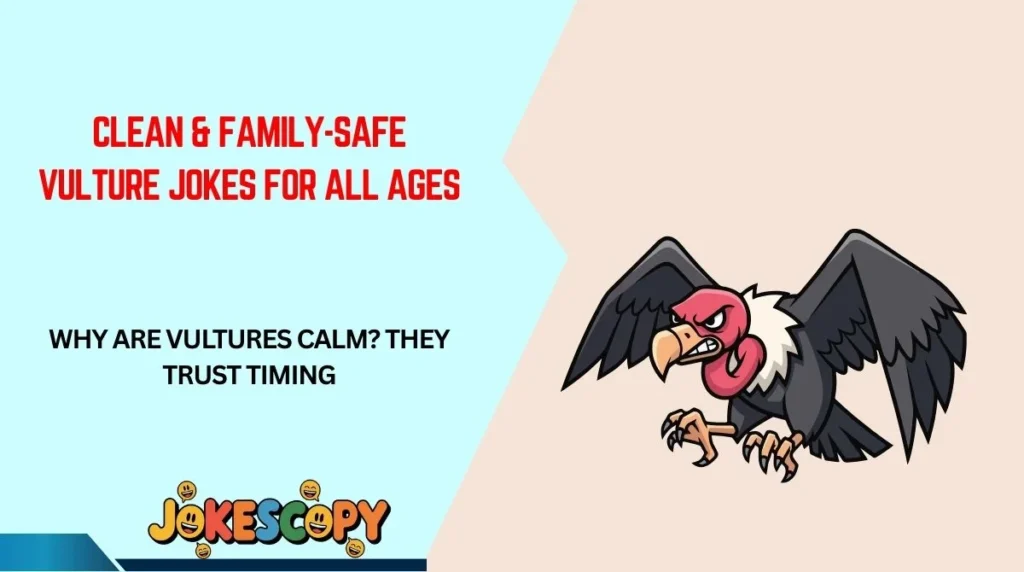 Clean & Family-Safe Vulture Jokes for All Ages