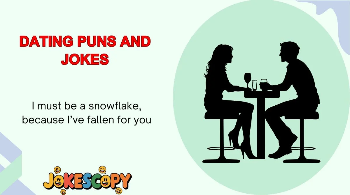 Dating Puns and Jokes