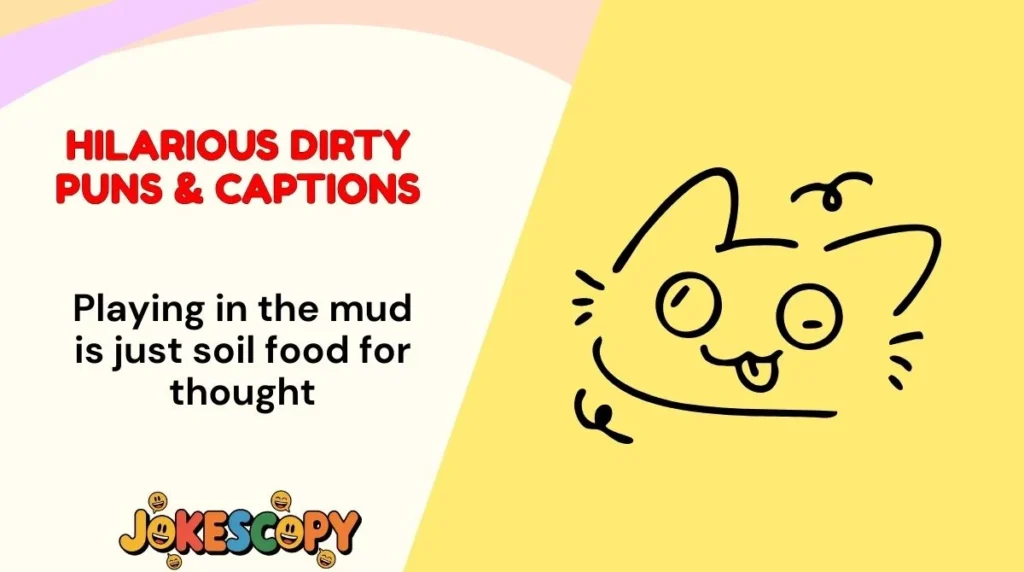 Hilarious Dirty Puns & Captions