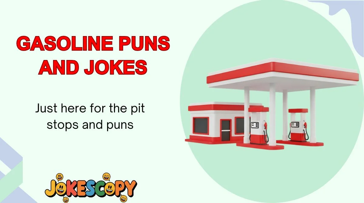 Gasoline Puns and Jokes