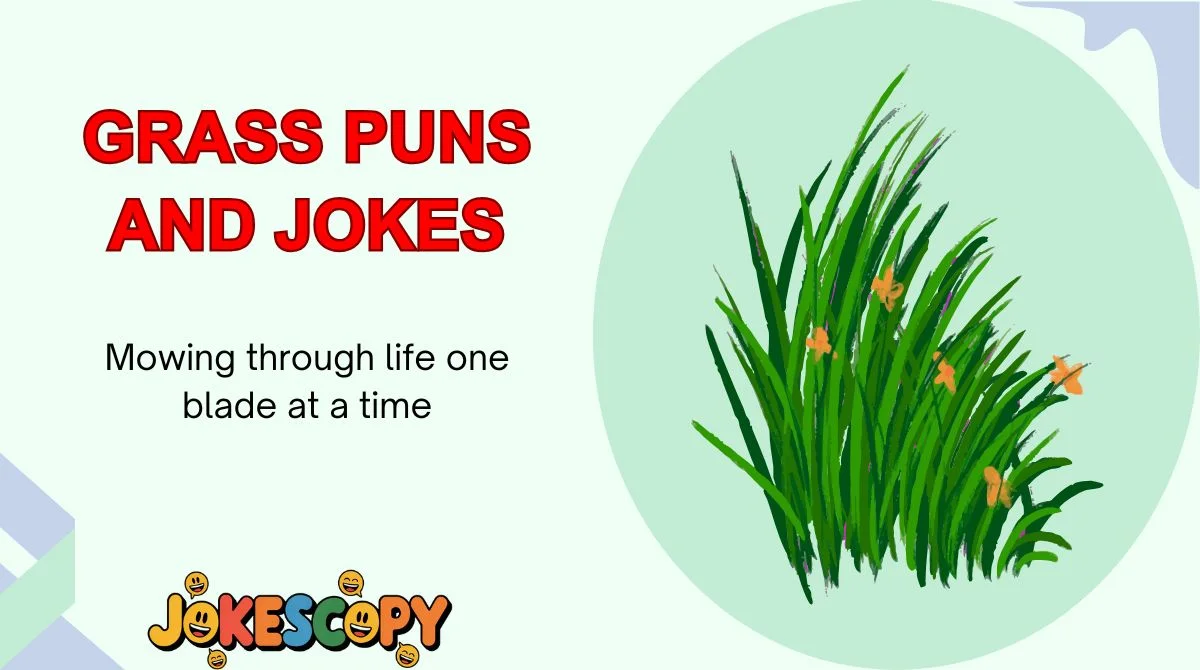 Grass Puns and Jokes