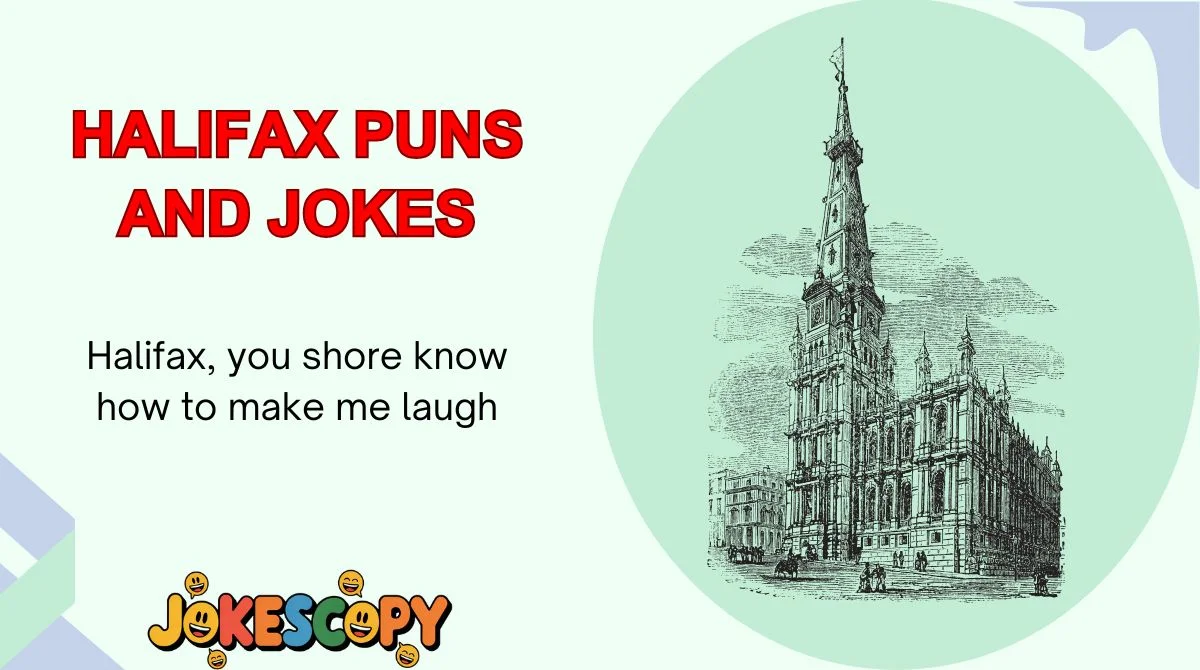 Halifax Puns and Jokes
