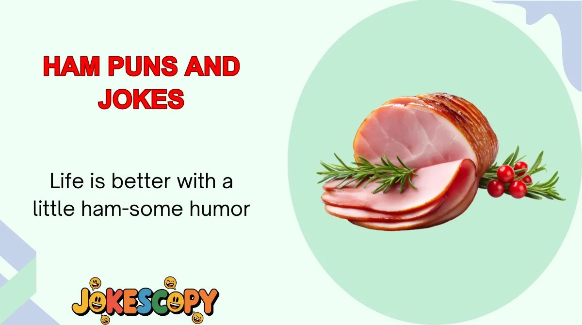 Ham Puns and Jokes