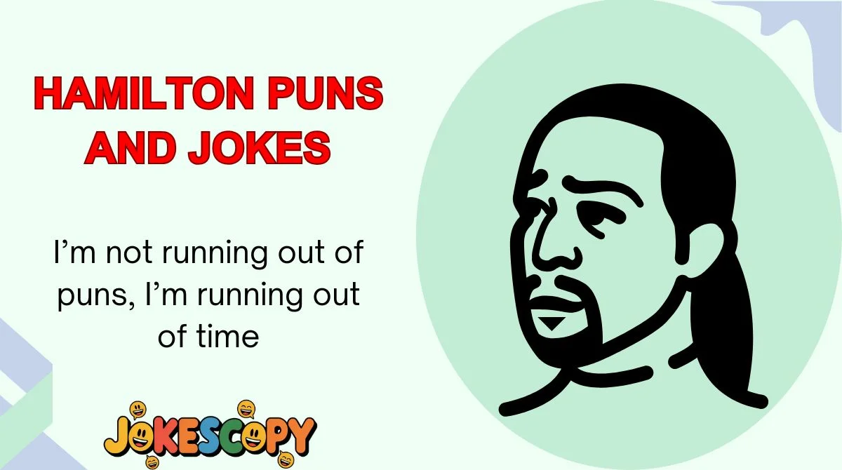 Hamilton Puns and Jokes