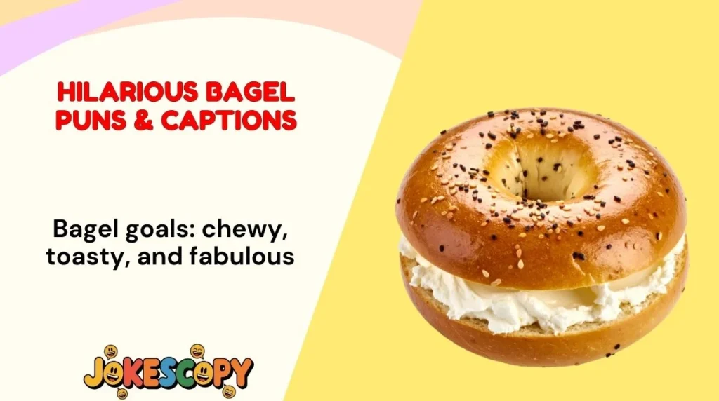 Hilarious Bagel Puns & Captions