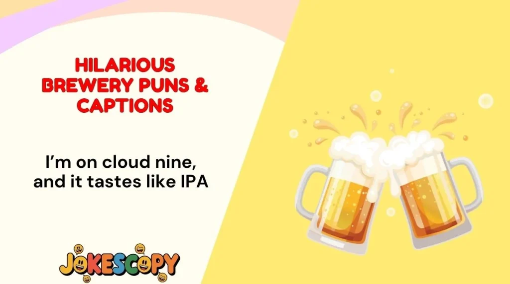 Hilarious Brewery Puns & Captions
