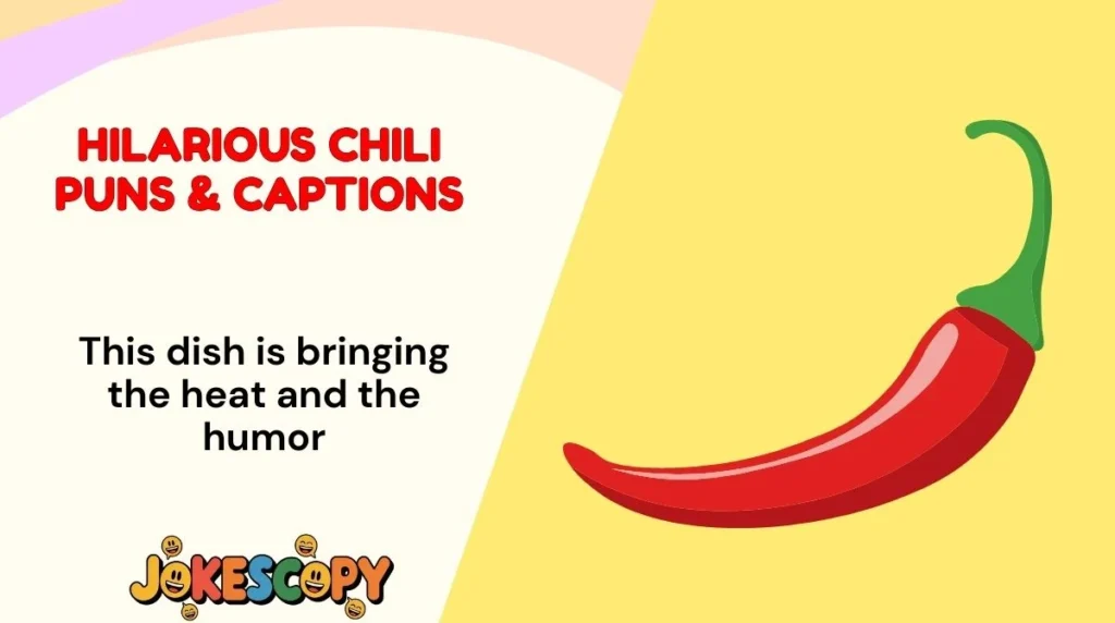 Hilarious Chili Puns & Captions