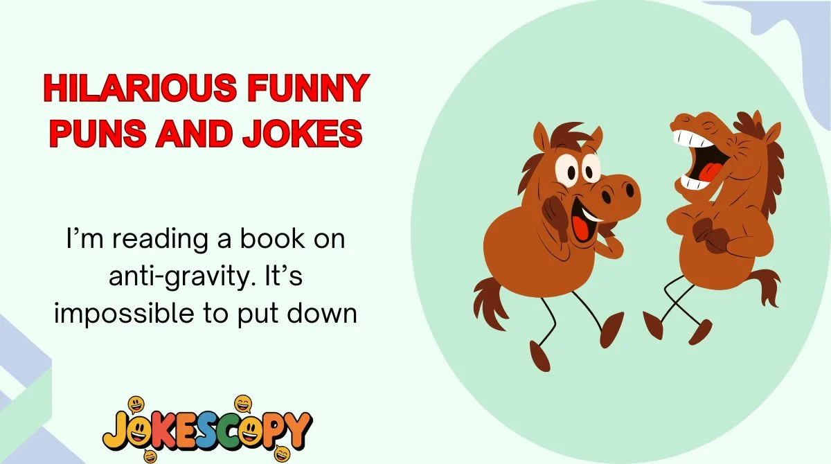 Hilarious Funny Puns and Jokes