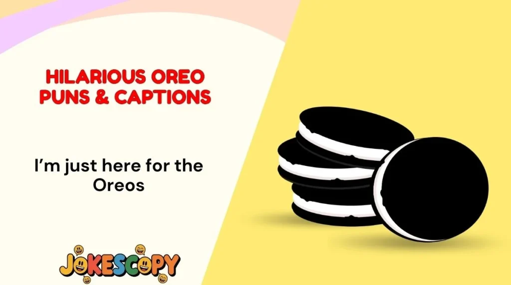 Hilarious Oreo Puns & Captions