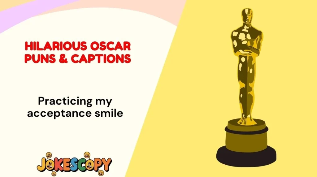 Hilarious Oscar Puns & Captions