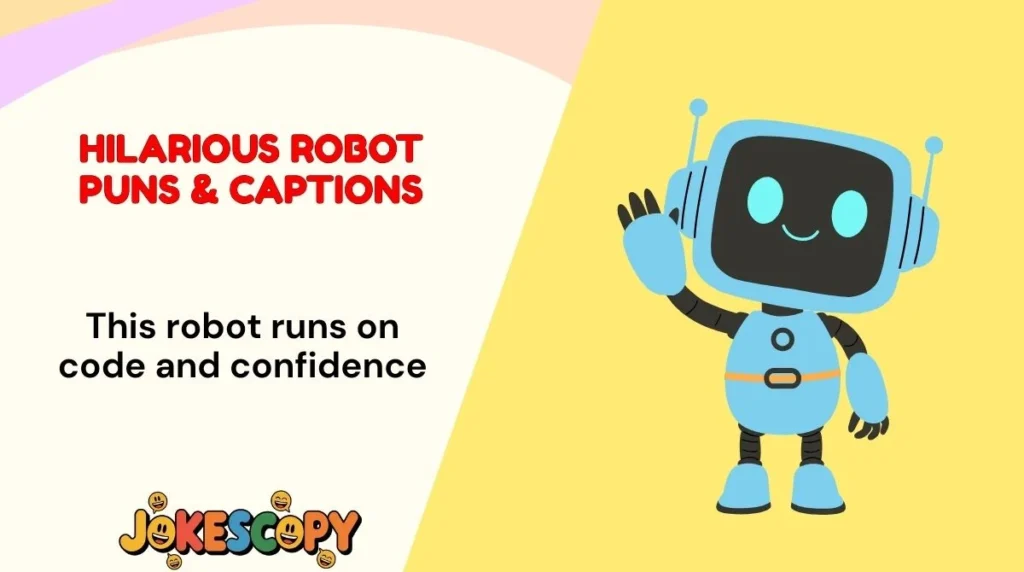 Hilarious Robot Puns & Captions