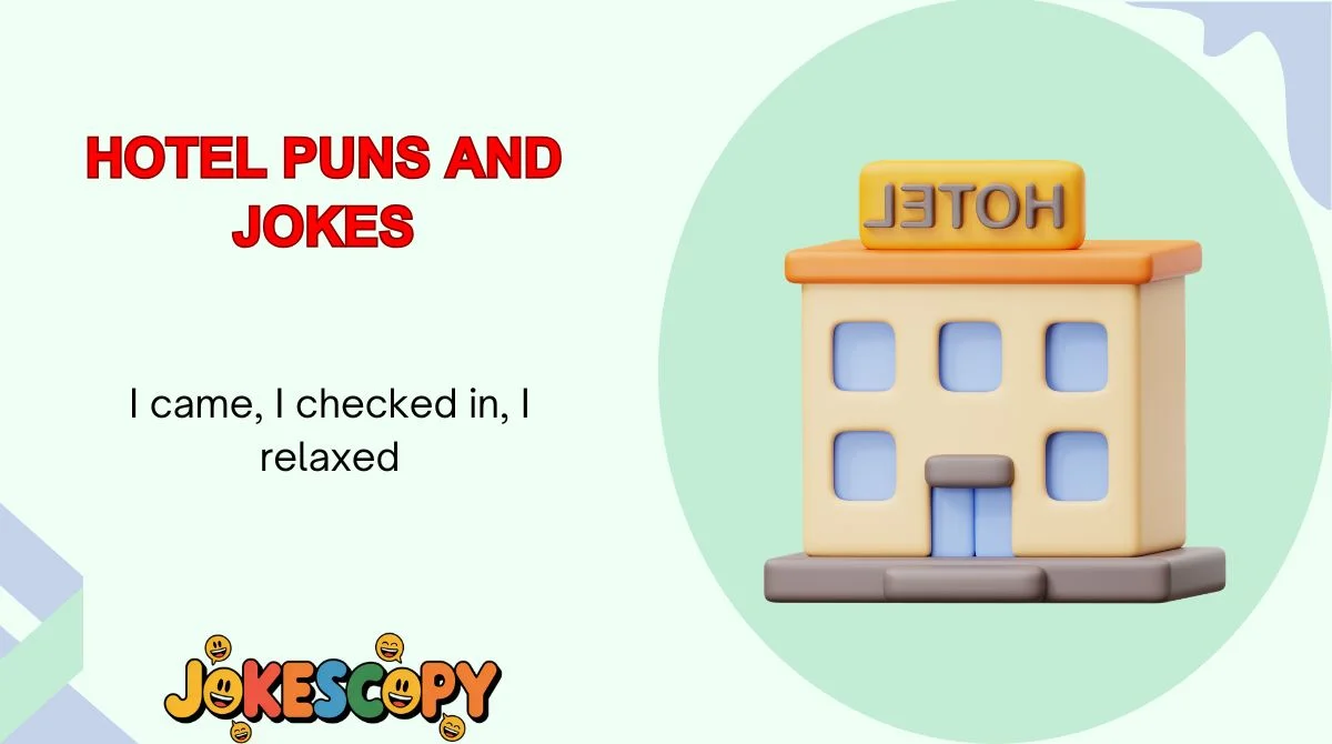 Hotel Puns and Jokes