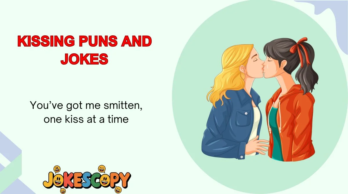 Kissing Puns and Jokes