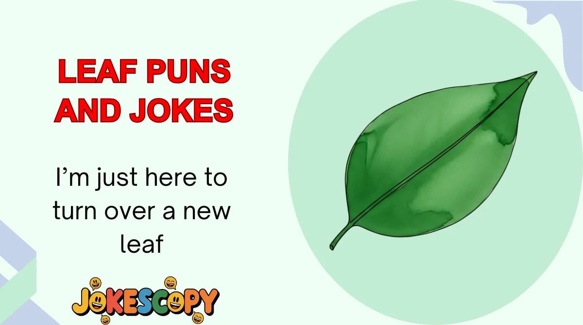 Leaf Puns and Jokes