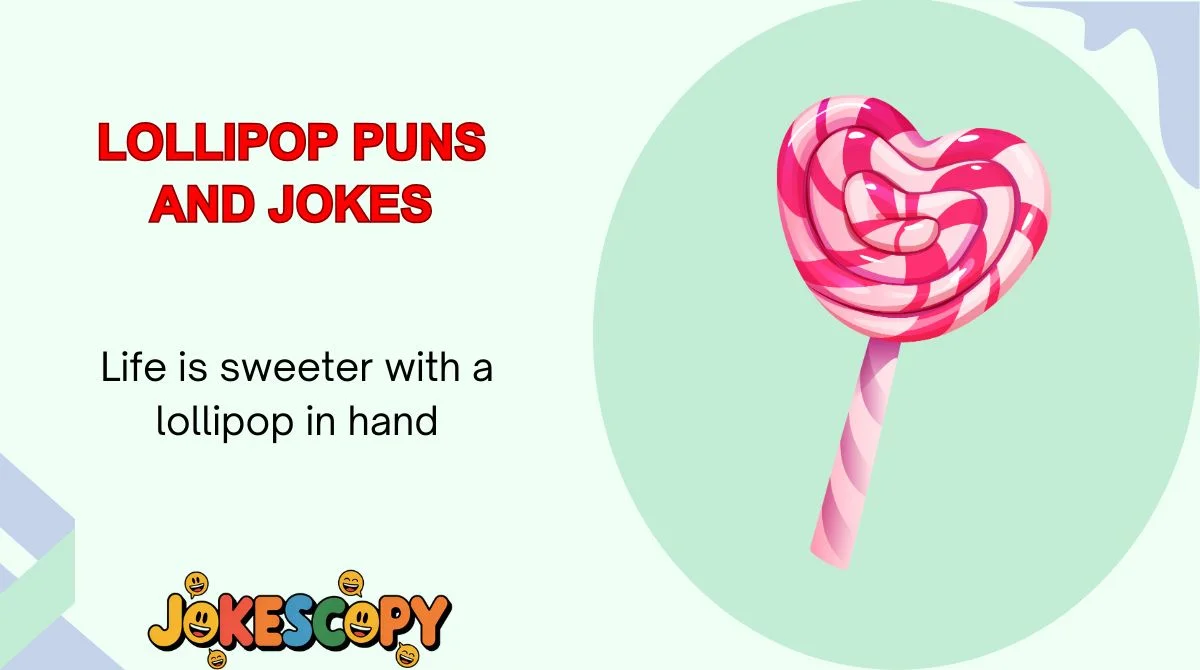 Lollipop Puns and Jokes