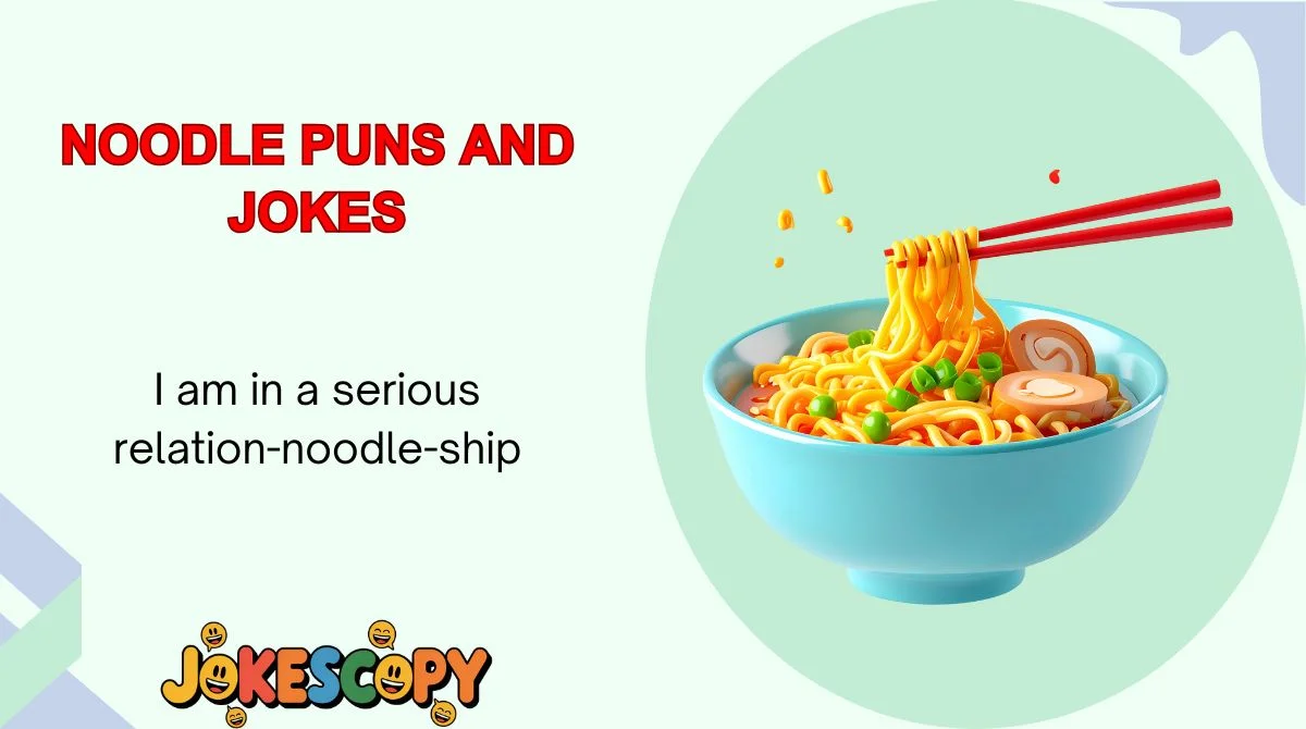 Noodle Puns and Jokes