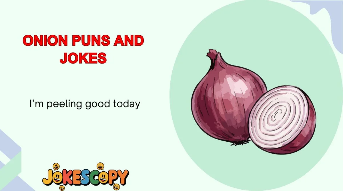 Onion Puns and Jokes