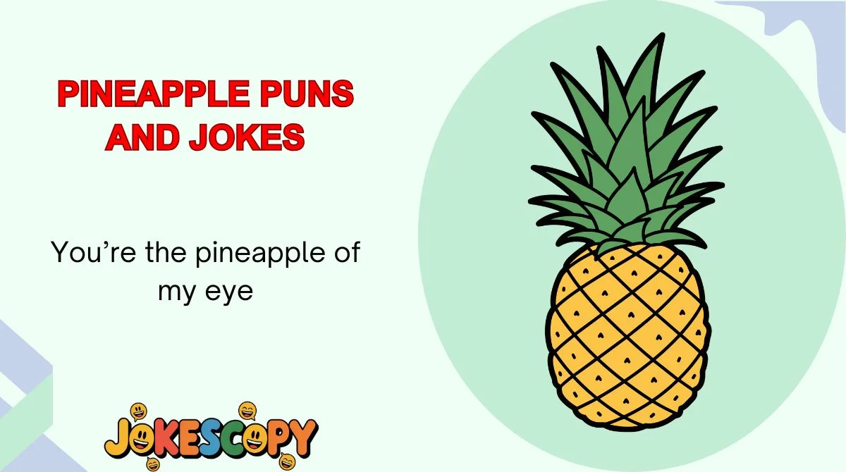 Pineapple Puns and Jokes
