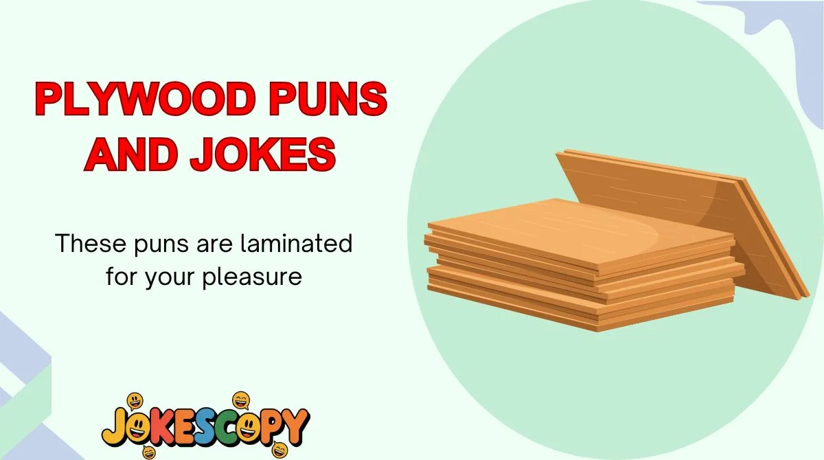 Plywood Puns and Jokes