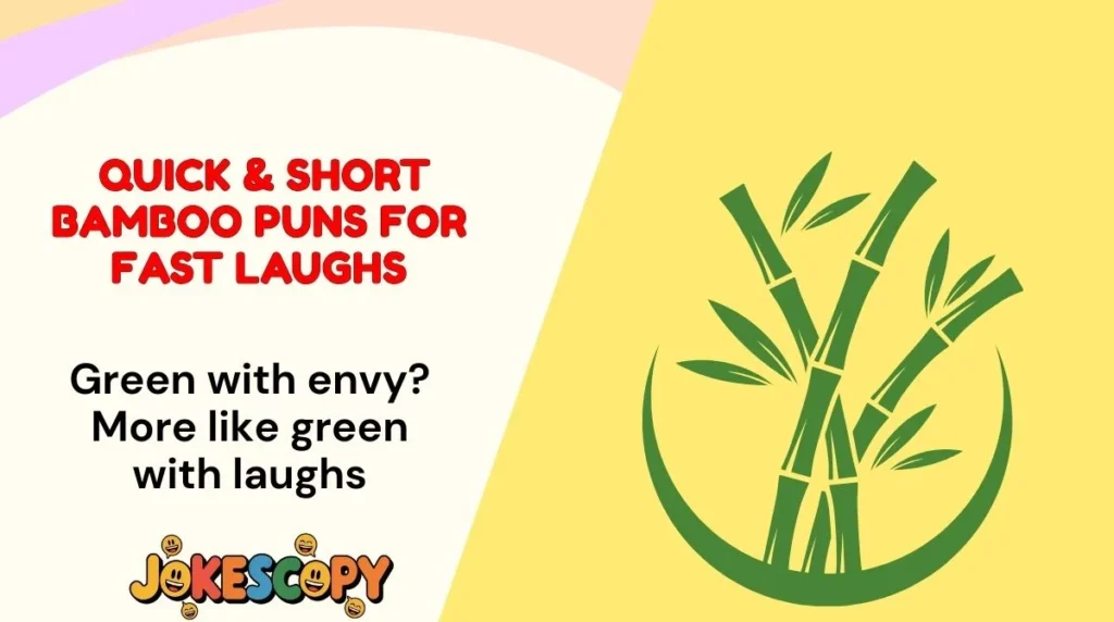 Quick & Short Bamboo Puns for Fast Laughs