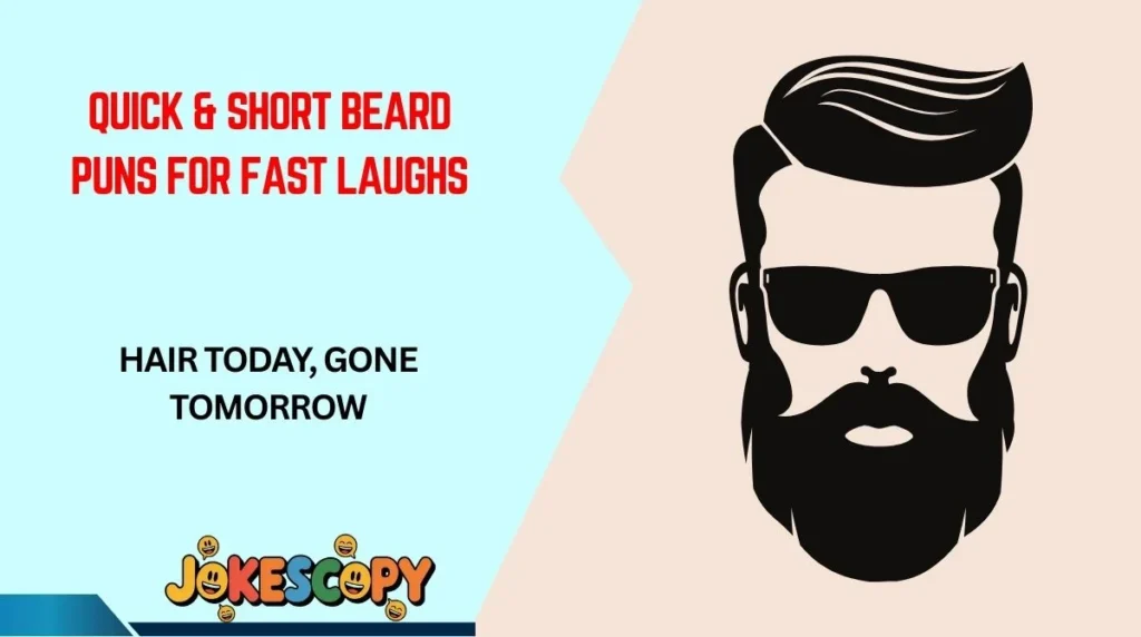 Quick & Short Beard Puns for Fast Laughs