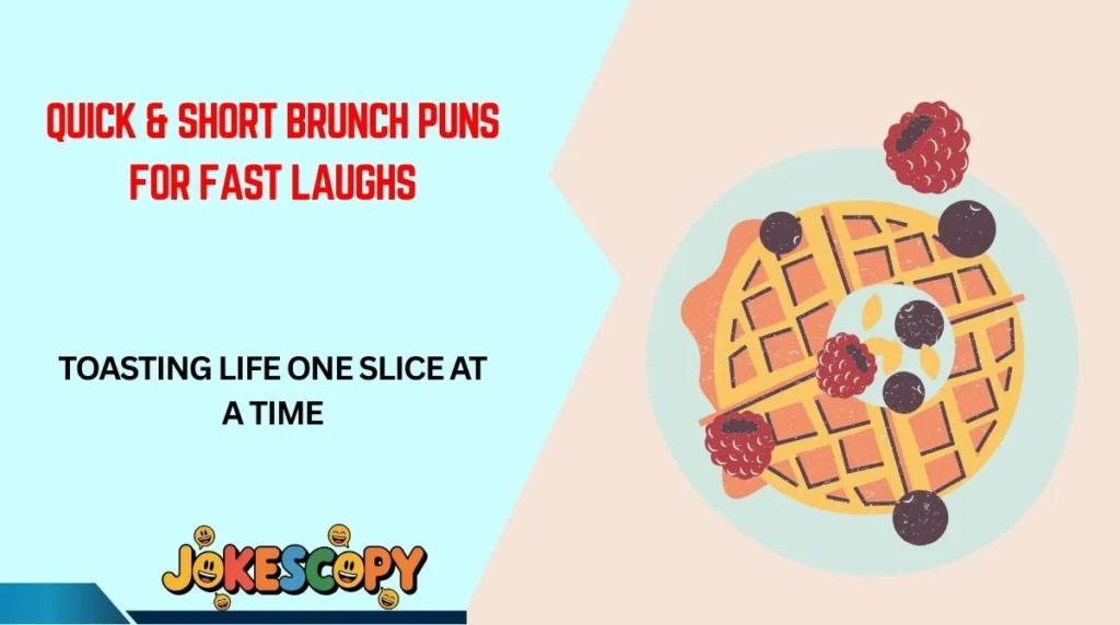Quick & Short Brunch Puns for Fast Laughs