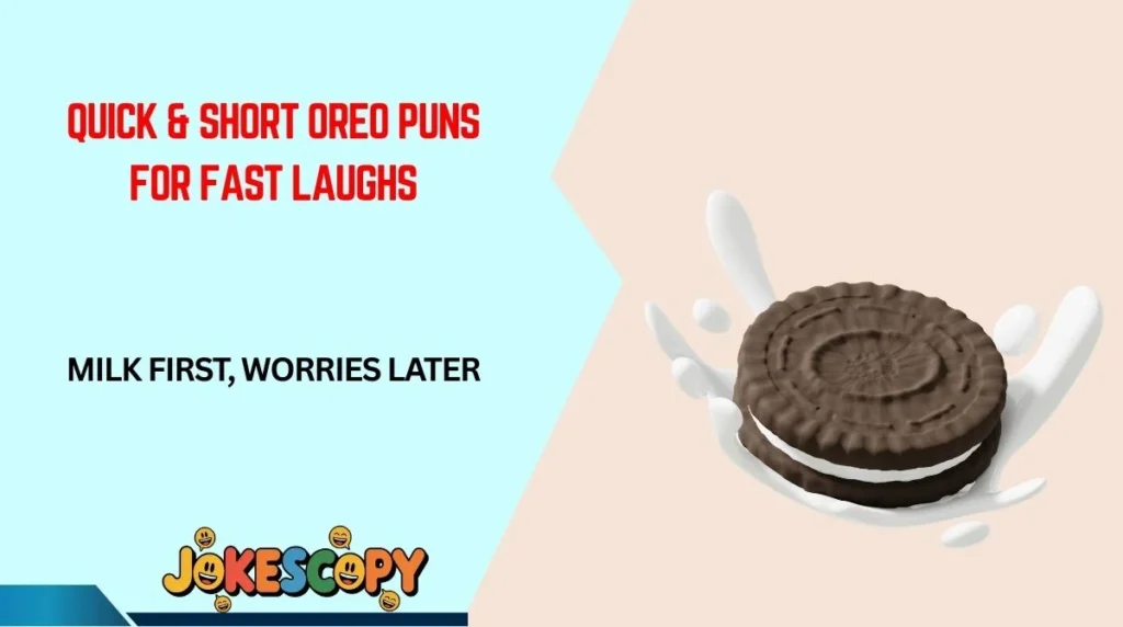 Quick & Short Oreo Puns for Fast Laughs