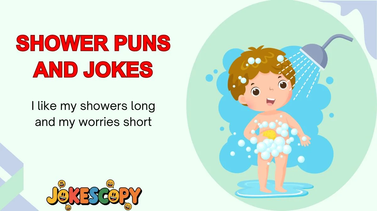 Shower Puns and Jokes