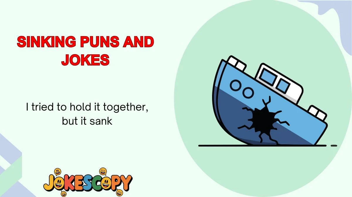 Sinking Puns and Jokes