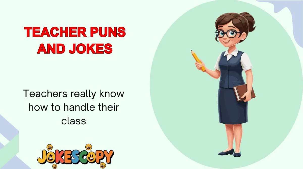 Teacher Puns and Jokes