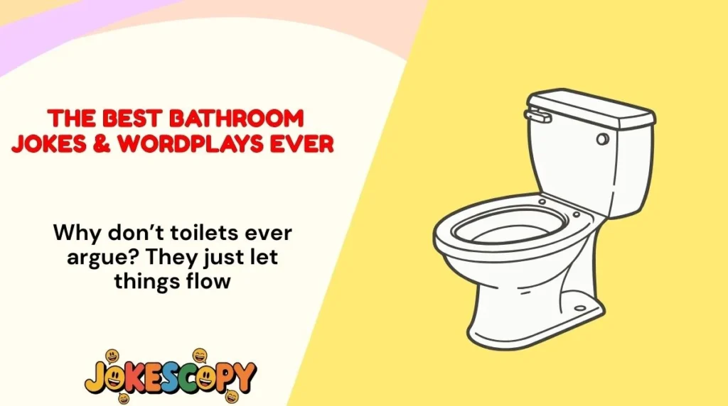 The Best Bathroom Jokes & Wordplays Ever